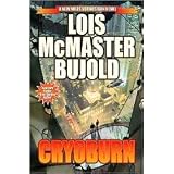 [CRYOBURN[WITHCDROM]]Cryoburn[WithCDROM]ByBujold,LoisMcMaster(Author)HardcoverOn19Oct2010)