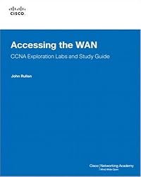 Accessing the WAN, CCNA Exploration Labs and Study Guide