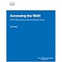 Accessing the WAN, CCNA Exploration Labs and Study Guide
