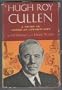 Hugh Roy Cullen: A Story of American Opportunity