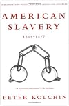 American Slavery: 1619-1877