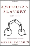 American Slavery: 1619-1877
