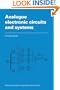 Analogue Electronic Circuits and Systems (Electronics Texts for Engineers and Scientists)