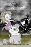 The Lighter Side of Dark Book One: Enter The Yard