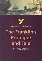 The Franklin's Tale by Geoffrey Chaucer (York Notes Advanced)