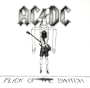 Flick Off The Switch