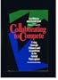 Collaborating to Compete: Using Strategic Alliances and Acquisitions in the Global Marketplace