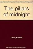 The pillars of midnight