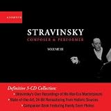 Igor Stravinsky: Composer & Performer, Vol. 3
