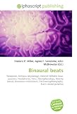 Binaural beats: Perception, Stimulus (physiology), Heinrich Wilhelm Dove, Loudness, Headphones, Hertz, Neurophysiology, Hearing (sense), Brainwave entrainment, ... Event-related potential