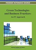 Green technologies and business practices : an IT approach