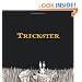 Trickster: Native American Tales: A Graphic Collection