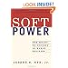 Soft Power: The Means To Success In World Politics