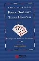 Poker No-Limit Texas Hold'em : Tome 2, Pratique et analyses des mains