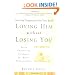 Loving Him without Losing You: How to Stop Disappearing and Start Being Yourself - Seven Empowering Strategies for Better Relationships