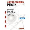 Atom- und Quantenphysik f�r G9. Leistungskurs. Aufgaben mit L�sungen. Abitur-Training Physik
