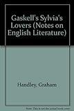 Sylvia's lovers (Mrs Gaskell)