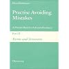 Practise Avoiding Mistakes. A Practice Book for Advanced Learners: Practise Avoiding Mistakes, Bd.3, Forms and Structures: Vol 3