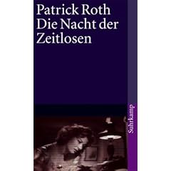 Die Nacht der Zeitlosen (suhrkamp taschenbuch)
