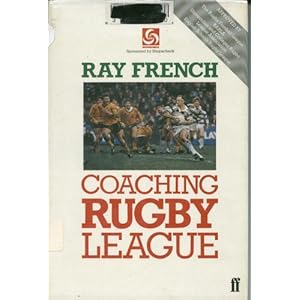 Coaching Rugby League - Ray French