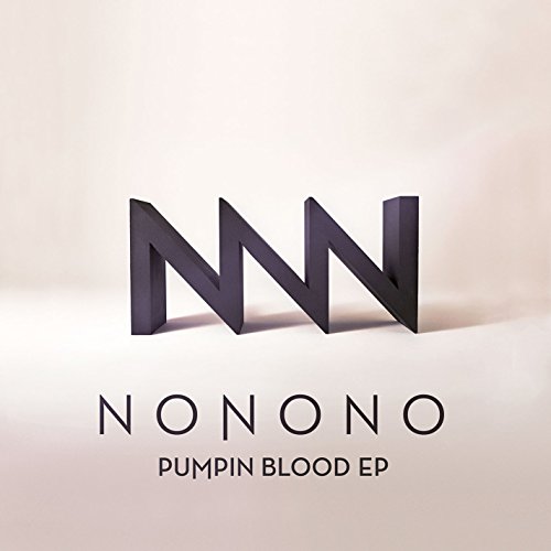 Nonono - Pumpin Blood Ep - Zortam Music