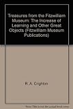 Treasures from the Fitzwilliam : 'the increase of learning and other great objects of that noble foundation'