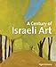 A Century of Israeli Art