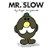 Mr. Slow (Mr. Men and Little Miss)