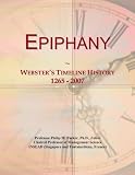 Epiphany: Webster's Timeline History, 1265 - 2007