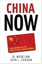 China Now: Doing Business in the World's Most Dynamic Market