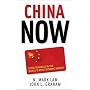 China Now: Doing Business in the World's Most Dynamic Market