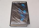 World drama : from Aeschylus to Anouilh