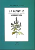 La menthe : Ses usages et sa culture La menthe : Ses usages et sa culture