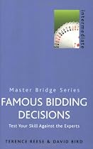 Famous Bidding Decisions