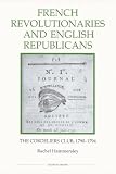 French revolutionaries and English republicans : the Cordeliers Club, 1790-1794