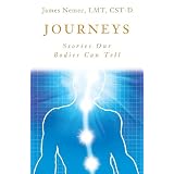 JOURNEYS: Stories Our Bodies Can Tell (The CraniOcean Trilogy)