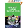 Gene Family Targeted Molecular Design