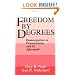 Freedom by Degrees: Emancipation in Pennsylvania and Its Aftermath