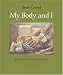 My Body and I