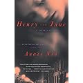 Henry And June: From "A Journal of Love" -The Unexpurgated Diary of Anais Nin (1931-1932)