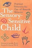 The Sensory-Sensitive Child