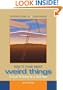 How to Think About Weird Things: Critical Thinking for a New Age