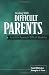 Dealing With Difficult Parents And With Parents in Difficult Situations