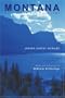 Montana (Second Edition): High, Wide, and Handsome