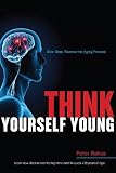 Think Yourself Young