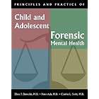 Click here to buy Principles and Practice of Child and Adolescent Forensic Mental Health (Principles... by Elissa P. Benedek, Peter Ash, and Charles L. Scott.