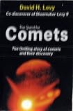 The quest for comets : an explosive trail of beauty and danger