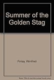 Summer of the Golden Stag
