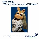 Miss Piggy - You Want Me, Me to Star In a Movie With Robert Redford - Hiiiyaa - Single