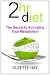 2hr Diet: The Secret to Activating Your Metabolism
